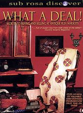 What a Deal! - Secrets to Buying and Selling at