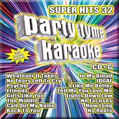 Party Tyme Karaoke: Super Hits, Volume 32