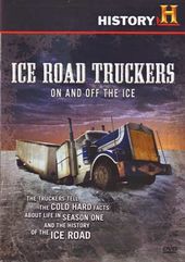 Ice Road Truckers - On and Off the Ice