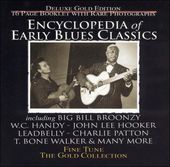 The Encyclopedia of Early Blues Classics [1 Disc]