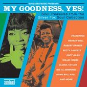 Silver Fox Soul Collection - My Goodness, Yes