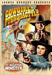 Cowgirls vs. Pterodactyls (Bonus: The St.