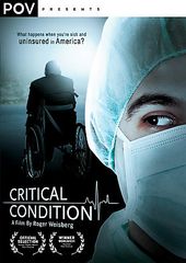 Critical Condition: What Happens When You're Sick