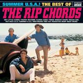 Summer U.S.A.! The Best of The Rip Chords