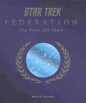 Star Trek - Federation: The First 150 Years