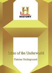 Cities of the Underworld: Katrina Underground