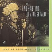 The Enchanting Ella Fitzgerald: Live at Birdland,