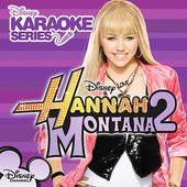Disney's Karaoke Series: Hannah Montana, Volume 2