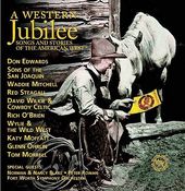 A Western Jubilee: Songs and Stories of the