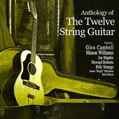 Anthology of the 12 String Guitar