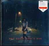 The Dead Don't Die [Original Soundtrack]