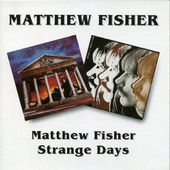 Matthew Fisher/Strange Days
