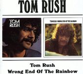 Tom Rush/Wrong End Of The Rainbow [Remaster]
