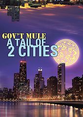 Gov't Mule - A Tail of Two Cities