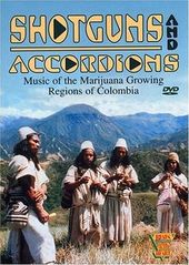 Shotguns and Accordions: Music of the Marijuana