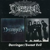 Derringer/Sweet Evil
