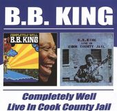 Completely Well / Live in Cook County Jail (2-CD)