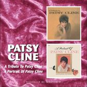 A Tribute to Patsy Cline/A Portrait of Patsy Cline
