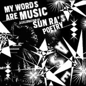 My Words Are Music: Celebration Of Sun Ra's / Var