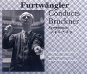 Furtwangler Conducts Bruckner: Symphonies Nos. 4,