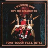 Tony Touch-I Wonder Why 