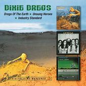 Dregs Of The Earth / Unsung Heroes / Industry