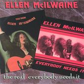 The Real Ellen McIlwaine/Everybody Needs It
