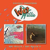 Wet Willie/Wet Willie II *