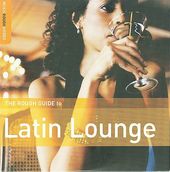Rough Guide to Latin Lounge
