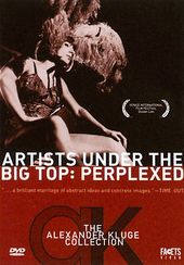Artists Under The Big Top: Perplexed