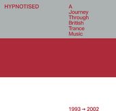 Hypnotised: A Journey Through British Trance Music