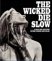 The Wicked Die Slow (Blu-ray)