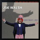 Look What I Did!: The Joe Walsh Anthology (2-CD)
