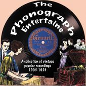 The Phonograph Entertains: A Collection of