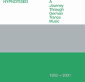 Hypnotised: A Journey Through German Trance Music