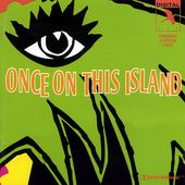 Once On This Island (1994 Original London Cast)