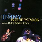 Jimmy Witherspoon with the Duke Robillard Band