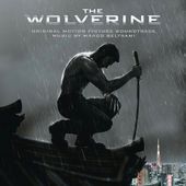 The Wolverine [Original Motion Picture Soundtrack]