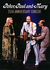 Peter, Paul and Mary - 25th Anniversary Concert