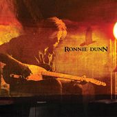 Ronnie Dunn-Ronnie Dunn