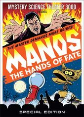 Mystery Science Theater 3000 - Manos: Hands of