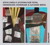Steve Swell's Systems for Total Immersion: