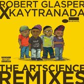 Robert Glasper * Kaytranada: The Artscience