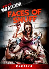 Faces of Snuff (Unrated)