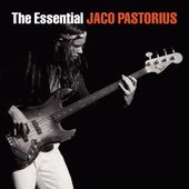 The Essential Jaco Pastorius (2-CD)
