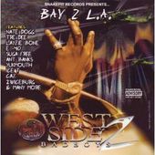 Bay 2 L.A.: Westside Badboys [PA]