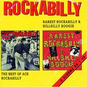 Rarest Rockabilly & Hillbilly Boogie: The Best of