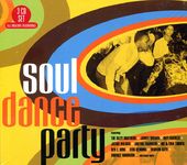Soul Dance Party - The Absolutely Essential