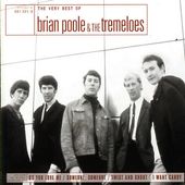 Very Best of Brian Poole & The Tremeloes
