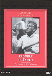 Leonard Bernstein's Trouble in Tahiti
